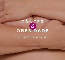 Câncer e Obesidade. Entenda essa relação!